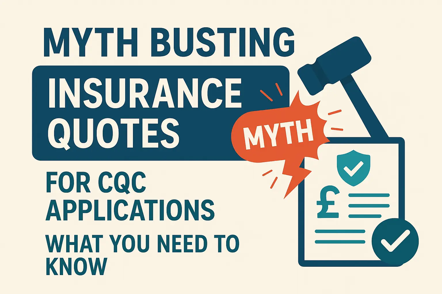 Quotes Busting Misconceptions Myth Busting Insurance Quotes for CQC Applications: What You Need to ...