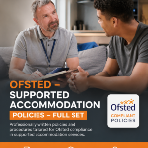 Ofsted – Supported Accomodation Policies – Full Set